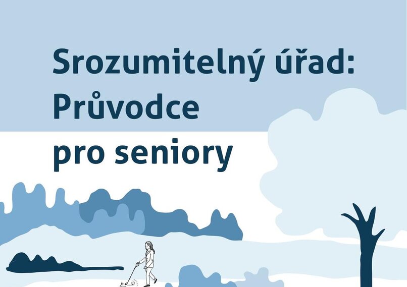 Srozumitelný úřad: Průvodce pro seniory