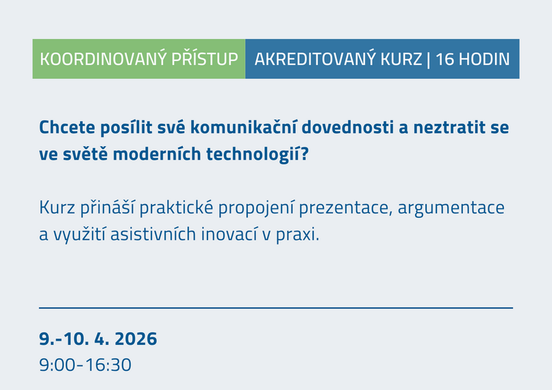 Komunikační, mediální dovednosti a asistivní technologie v case managementu