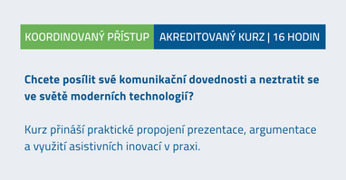 Komunikační, mediální dovednosti a asistivní technologie v case managementu