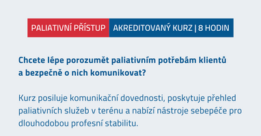 Rozpoznání paliativních potřeb a práce s nimi v terénních sociálních službách