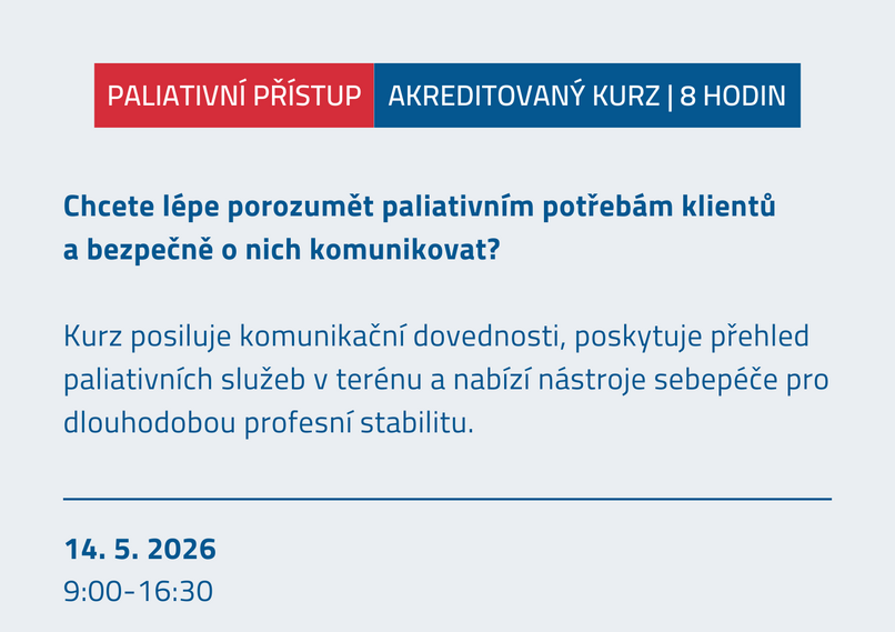 Rozpoznání paliativních potřeb a práce s nimi v terénních sociálních službách