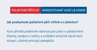 Péče o klienta s potřebou paliativní péče v osobní asistenci