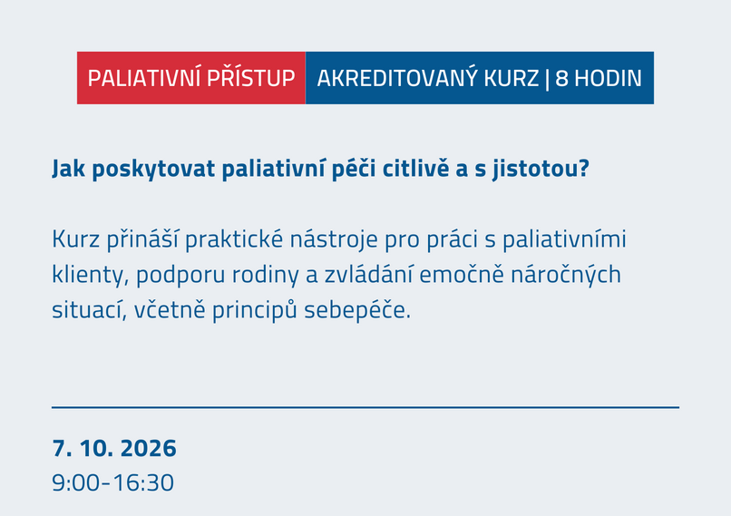Péče o klienta s potřebou paliativní péče v osobní asistenci